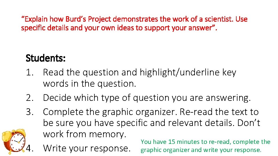 “Explain how Burd’s Project demonstrates the work of a scientist. Use specific details and
