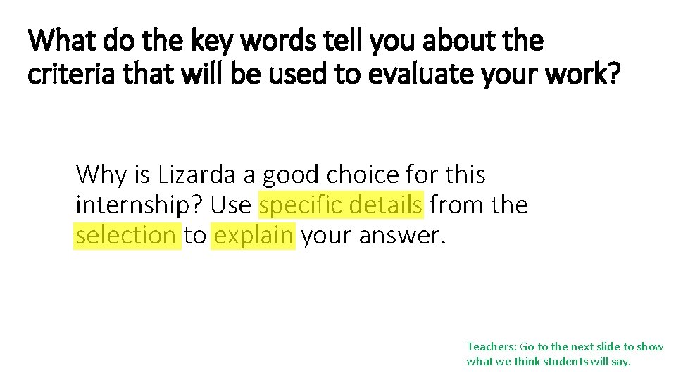 What do the key words tell you about the criteria that will be used