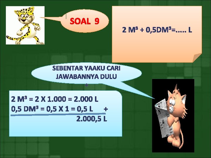 SOAL 9 SEBENTAR YAAKU CARI JAWABANNYA DULU + 2 M 3 = 2 X