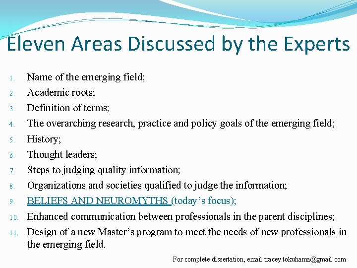 Eleven Areas Discussed by the Experts 1. 2. 3. 4. 5. 6. 7. 8.