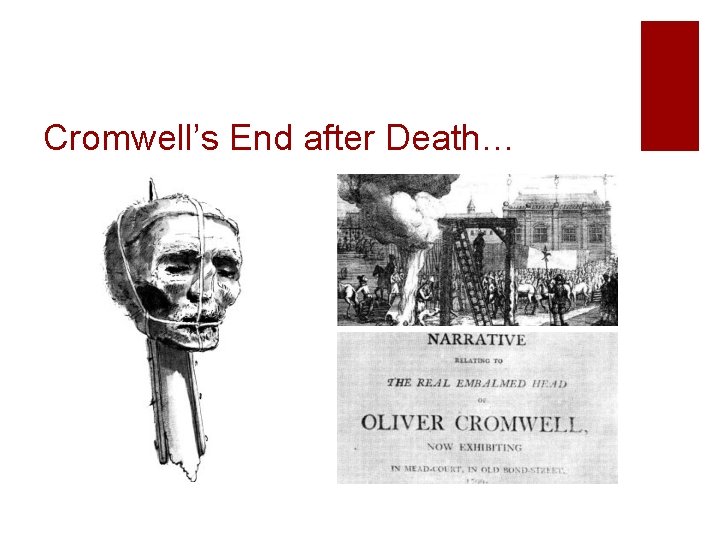 Cromwell’s End after Death… 