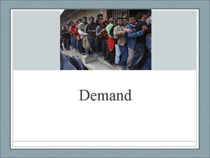 Demand 