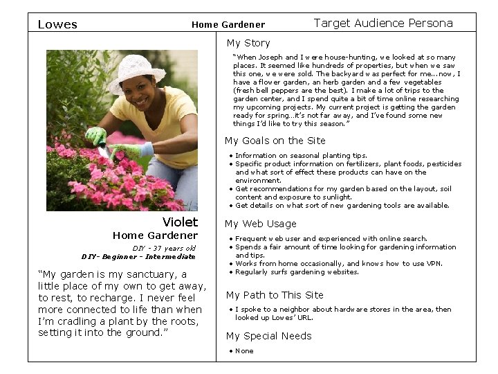 Lowes Home Gardener Target Audience Persona My Story “When Joseph and I were house-hunting,