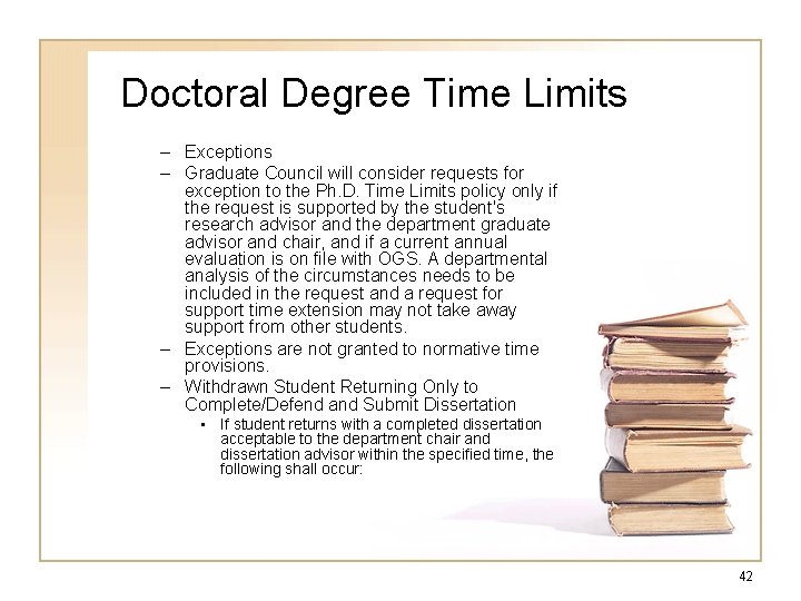 Doctoral Degree Time Limits – Exceptions – Graduate Council will consider requests for exception