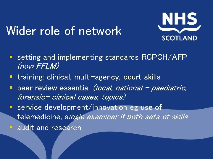 Wider role of network North of Scotland Planning Group § setting and implementing standards