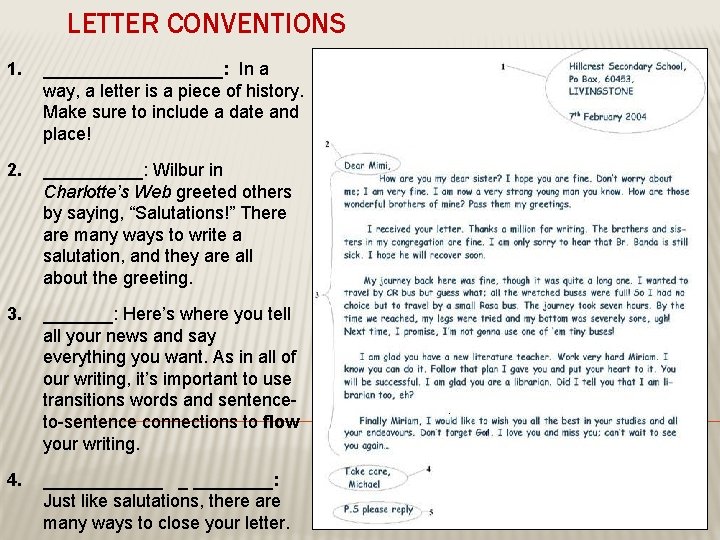LETTER CONVENTIONS 1. _________: In a way, a letter is a piece of history. LETTER CONVENTIONS 1. _________: In a way, a letter is a piece of history.