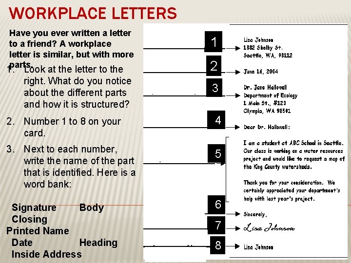 WORKPLACE LETTERS Have you ever written a letter to a friend? A workplace letter WORKPLACE LETTERS Have you ever written a letter to a friend? A workplace letter