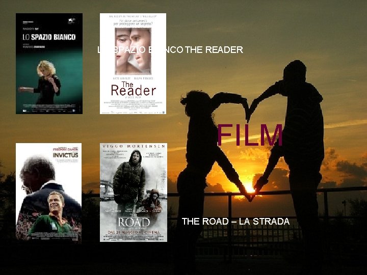 LO SPAZIO BIANCOTHE READER FILM INVICTUS THE ROAD – LA STRADA 