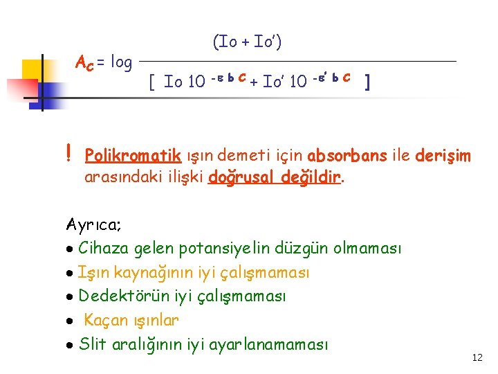 AC = log ! (Io + Io’) [ Io 10 - b C +