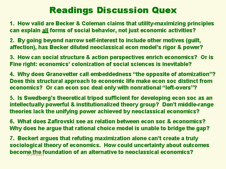 Readings Discussion Quex 1. How valid are Becker & Coleman claims that utility-maximizing principles