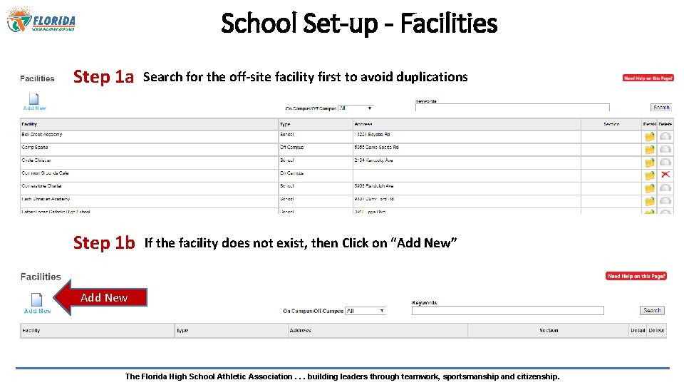 School Set-up - Facilities Step 1 a Search for the off-site facility first to