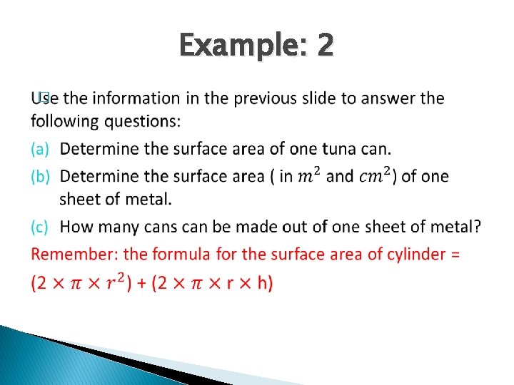 Example: 2 � 