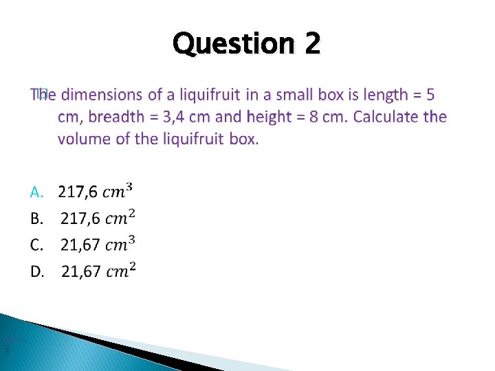 Question 2 � 