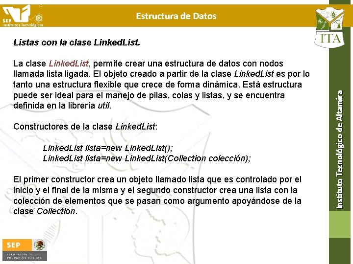 Listas con la clase Linked. List. La clase Linked. List, permite crear una estructura