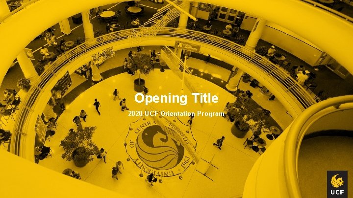 Opening Title 2020 UCF Orientation Program 