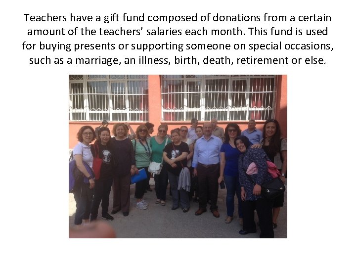 Teachers have a gift fund composed of donations from a certain amount of the Teachers have a gift fund composed of donations from a certain amount of the