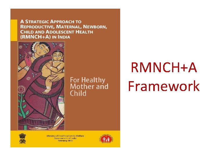 RMNCH+A Framework 