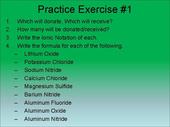Practice Exercise #1 1. 2. 3. 4. Which will donate, Which will receive? How Practice Exercise #1 1. 2. 3. 4. Which will donate, Which will receive? How