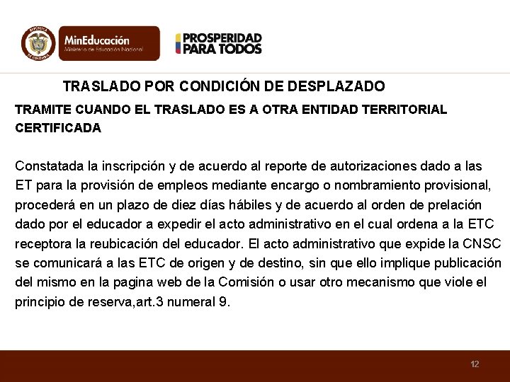 TRASLADO POR CONDICIÓN DE DESPLAZADO TRAMITE CUANDO EL TRASLADO ES A OTRA ENTIDAD TERRITORIAL