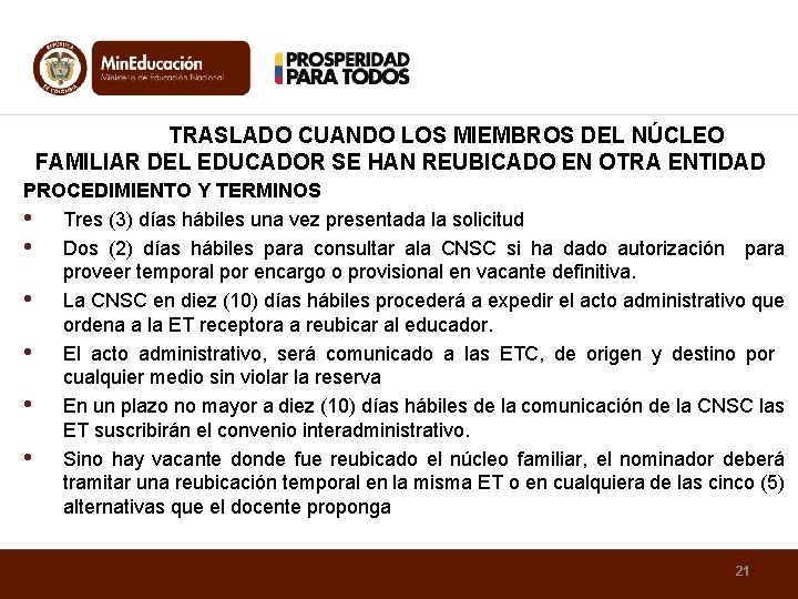 TRASLADO CUANDO LOS MIEMBROS DEL NÚCLEO FAMILIAR DEL EDUCADOR SE HAN REUBICADO EN OTRA
