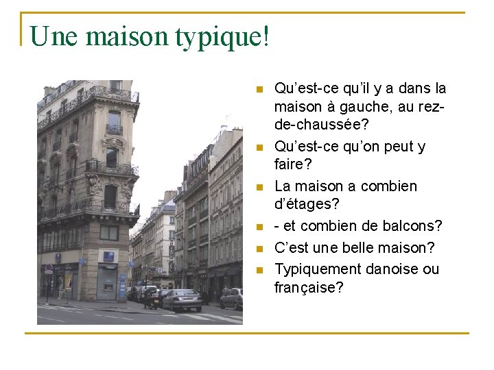 Une maison typique! n n n Qu’est-ce qu’il y a dans la maison à Une maison typique! n n n Qu’est-ce qu’il y a dans la maison à