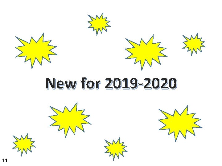 New for 2019 -2020 11 
