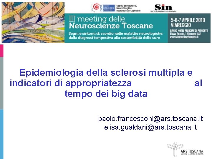 Epidemiologia della sclerosi multipla e indicatori di appropriatezza al tempo dei big data paolo.
