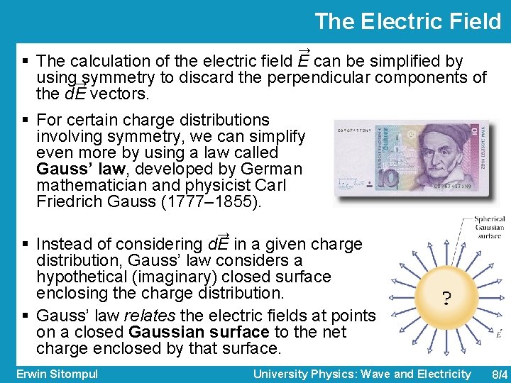 The Electric Field → § The calculation of the electric field E can be