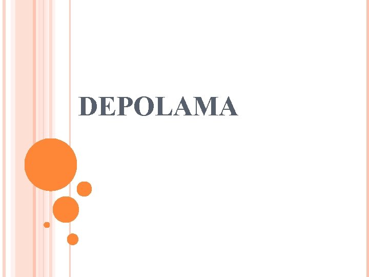 DEPOLAMA 