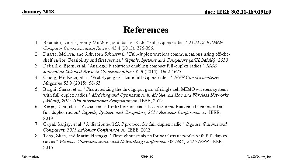 January 2018 doc. : IEEE 802. 11 -18/0191 r 0 References 1. Bharadia, Dinesh,