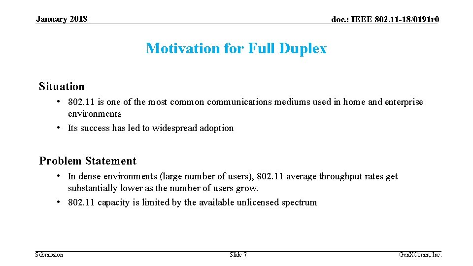 January 2018 doc. : IEEE 802. 11 -18/0191 r 0 Motivation for Full Duplex