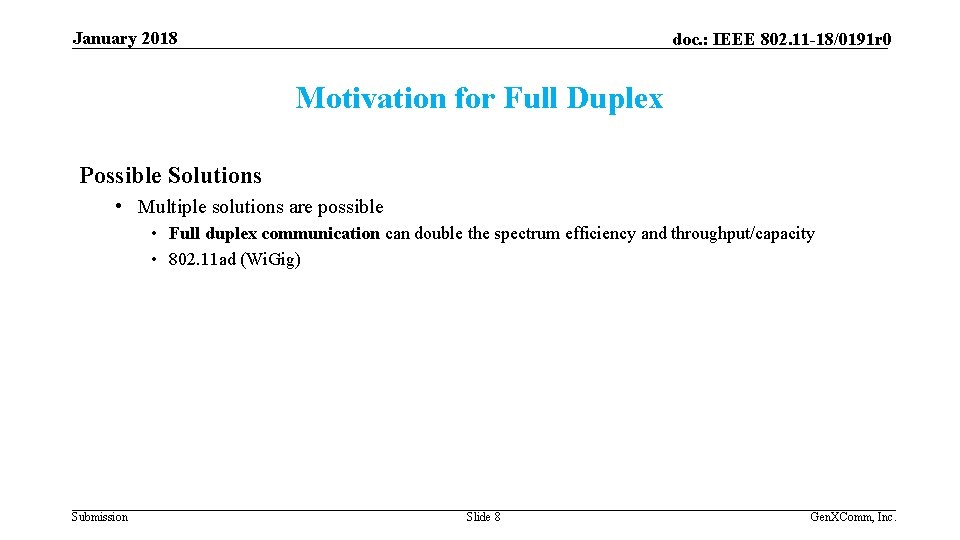 January 2018 doc. : IEEE 802. 11 -18/0191 r 0 Motivation for Full Duplex