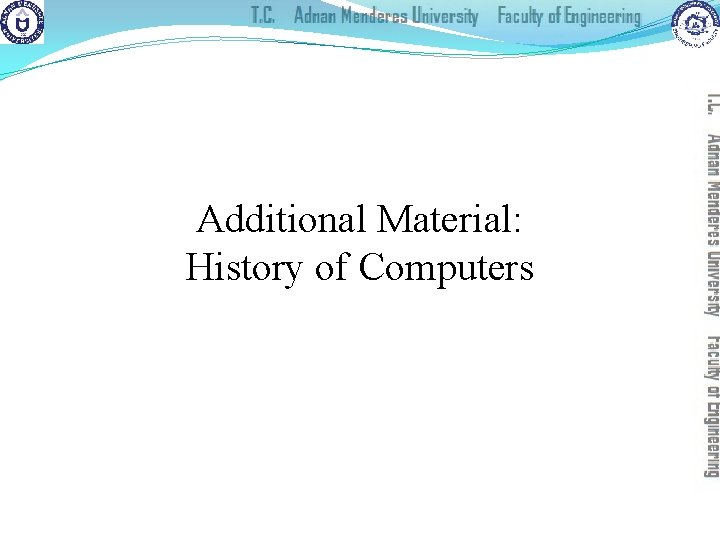 Additional Material: History of Computers 