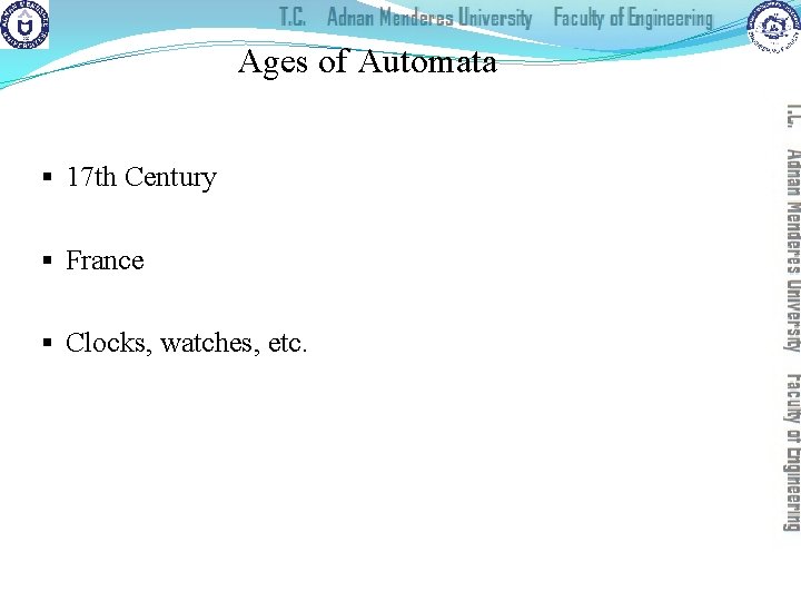 Ages of Automata § 17 th Century § France § Clocks, watches, etc. 