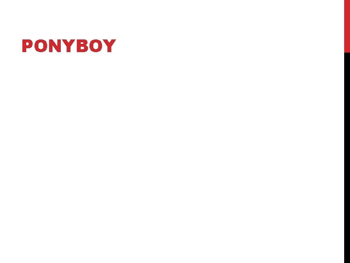 PONYBOY 