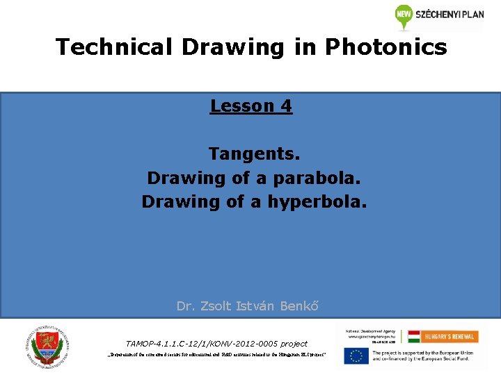 Technical Drawing in Photonics Lesson 4 Tangents. Drawing of a parabola. Drawing of a