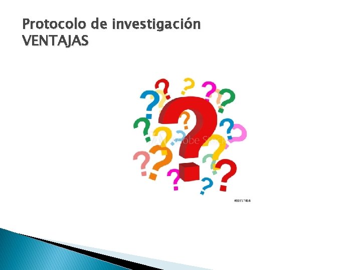 Protocolo de investigación VENTAJAS 