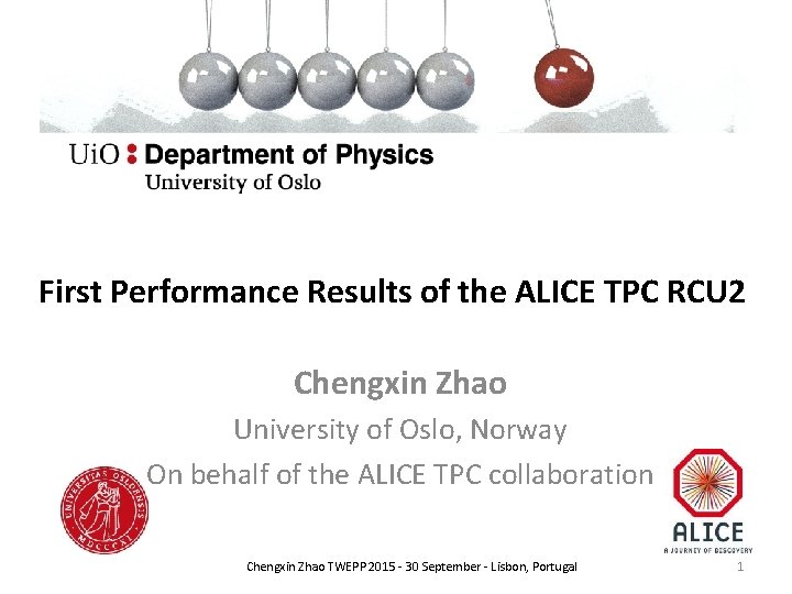 First Performance Results of the ALICE TPC RCU 2 Chengxin Zhao University of Oslo,