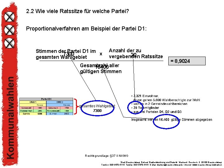 2. 2 Wie viele Ratssitze für welche Partei? Proportionalverfahren am Beispiel der Partei D