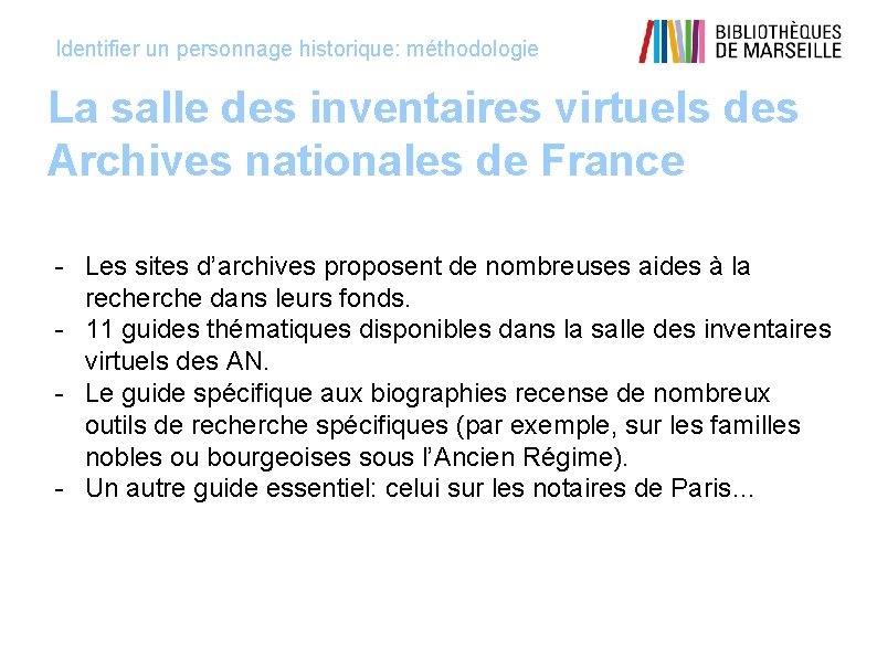 Identifier un personnage historique: méthodologie La salle des inventaires virtuels des Archives nationales de