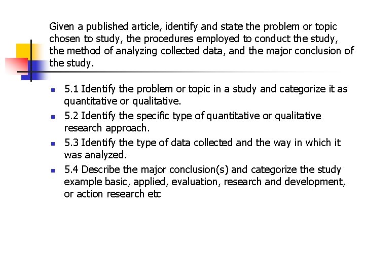 Given a published article, identify and state the problem or topic chosen to study,