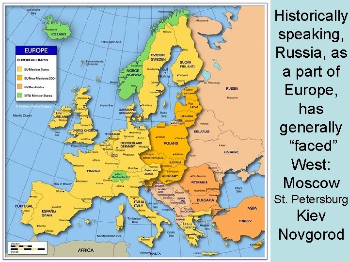 Historically speaking, Russia, as a part of Europe, has generally “faced” West: Moscow St.
