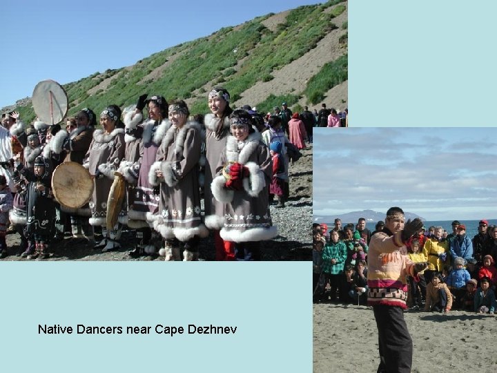 Native Dancers near Cape Dezhnev 