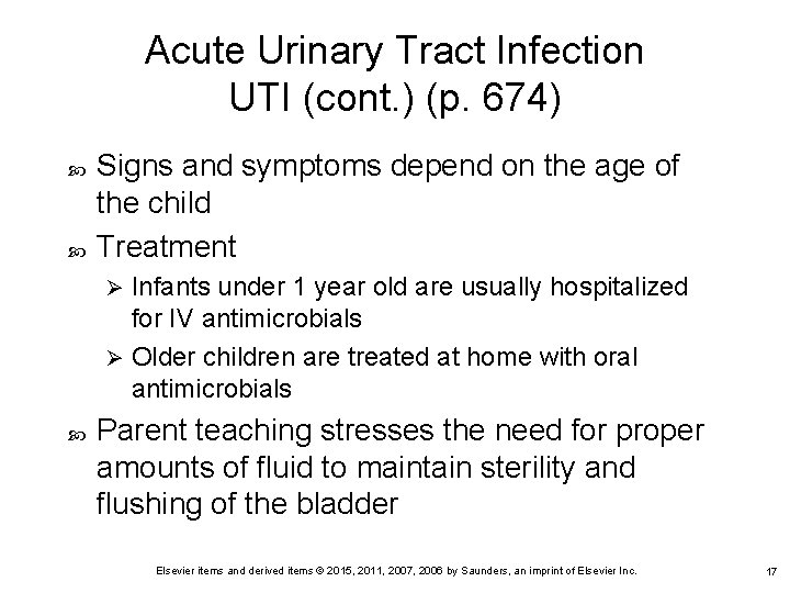 Acute Urinary Tract Infection UTI (cont. ) (p. 674) Signs and symptoms depend on Acute Urinary Tract Infection UTI (cont. ) (p. 674) Signs and symptoms depend on