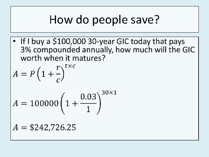 How do people save? • 