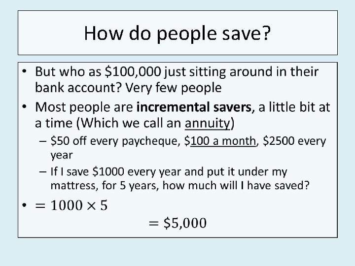 How do people save? • 