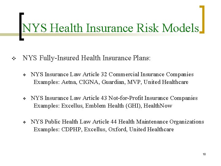 NYS Health Insurance Risk Models v NYS Fully-Insured Health Insurance Plans: v NYS Insurance