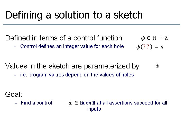 Defining a solution to a sketch Defined in terms of a control function -