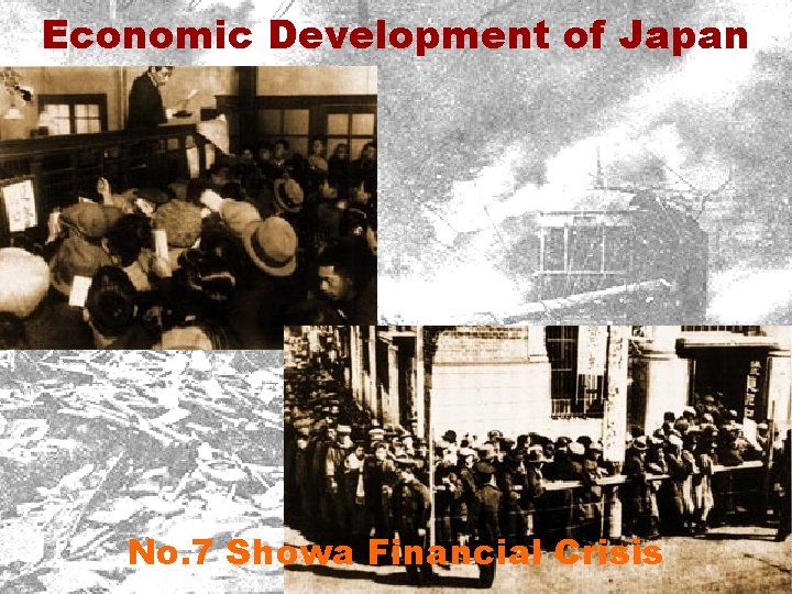 Economic Development of Japan No. 7 Showa Financial Crisis 