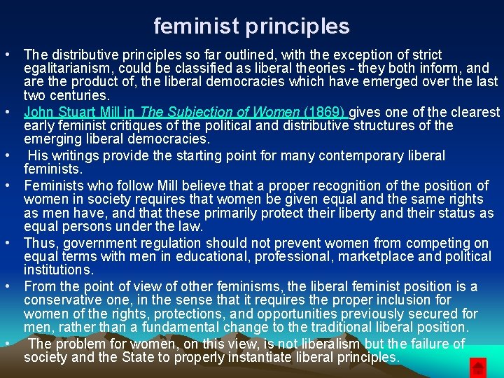 feminist principles • The distributive principles so far outlined, with the exception of strict